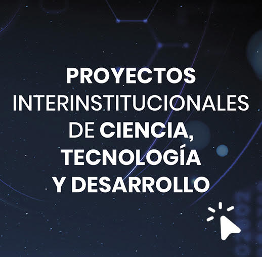 Conversatorio sobre Proyectos Interinstitucionales de Ciencia, Tecnología y Desarrollo